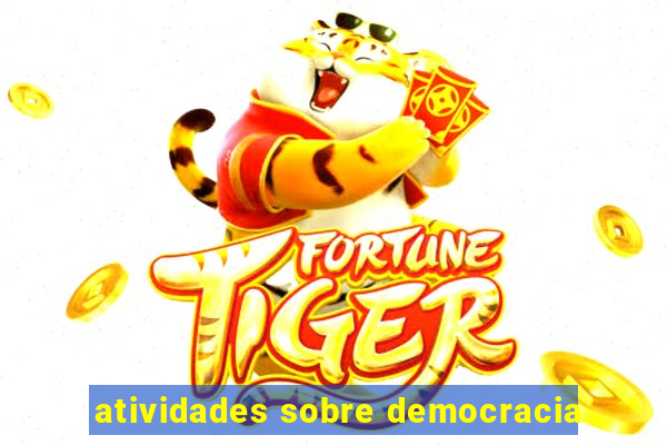 atividades sobre democracia