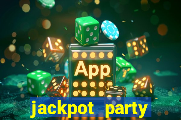 jackpot party casino game