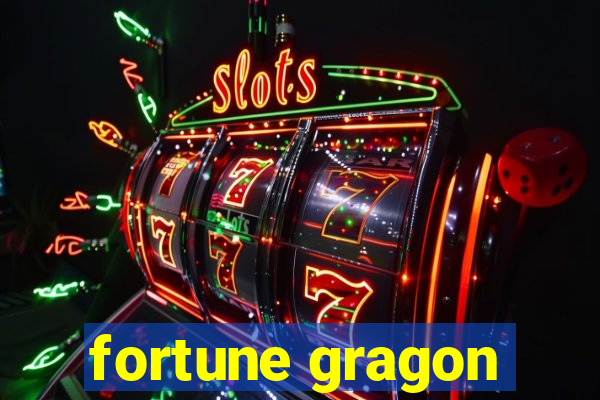 fortune gragon