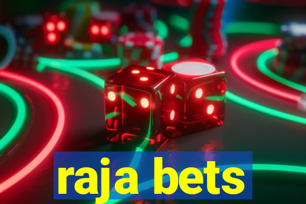 raja bets