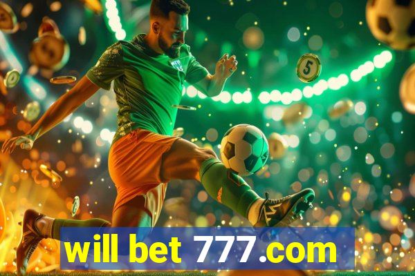 will bet 777.com