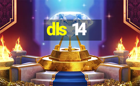 dls 14