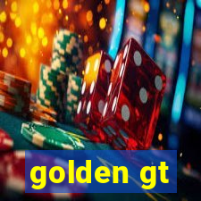 golden gt