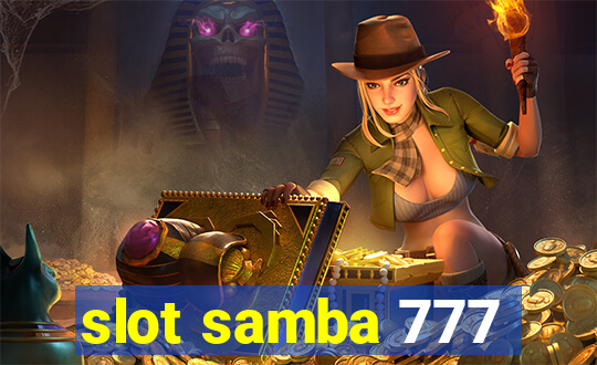 slot samba 777