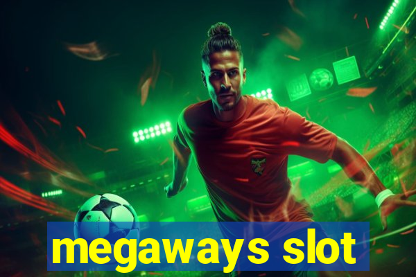 megaways slot