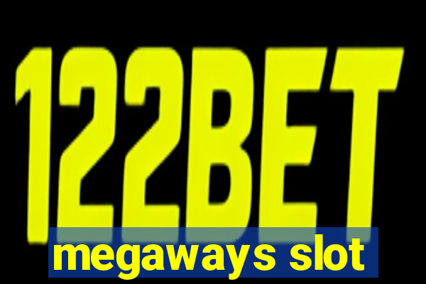 megaways slot