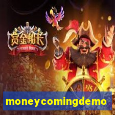 moneycomingdemo