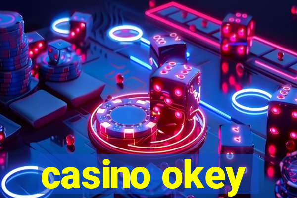 casino okey