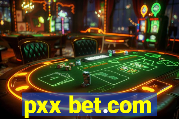 pxx bet.com