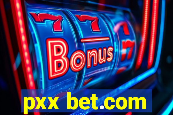 pxx bet.com