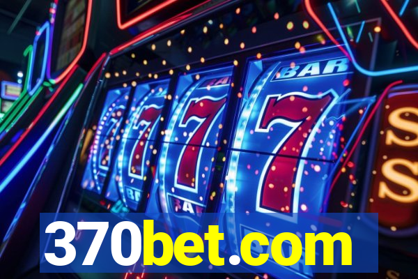 370bet.com