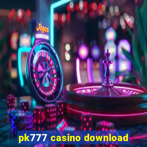 pk777 casino download