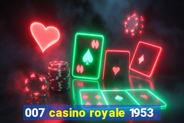 007 casino royale 1953