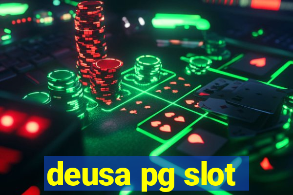 deusa pg slot