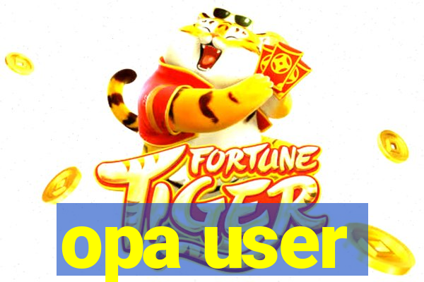 opa user