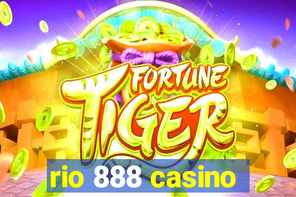 rio 888 casino