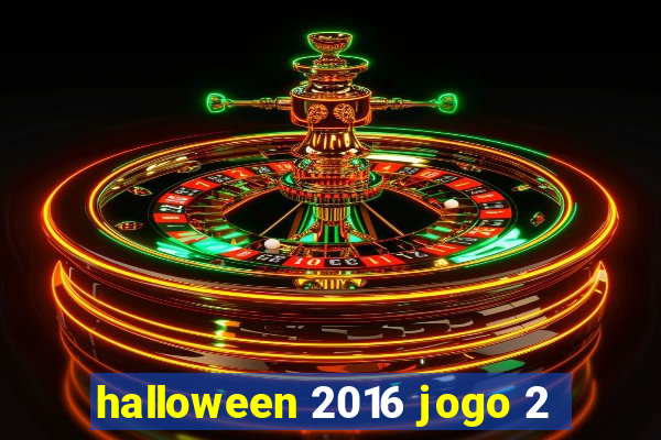 halloween 2016 jogo 2