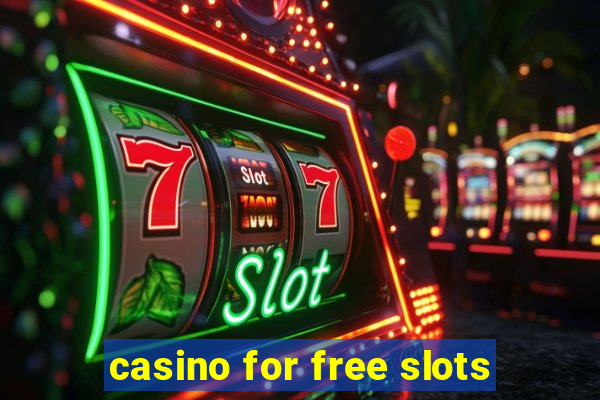 casino for free slots