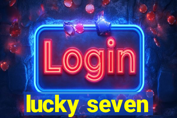 lucky seven