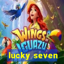 lucky seven