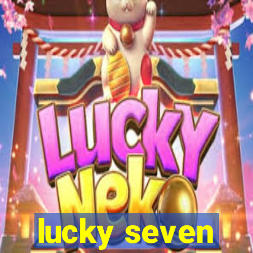 lucky seven