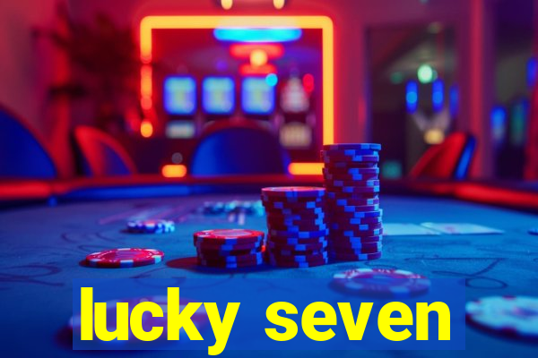 lucky seven