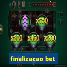 finalizacao bet