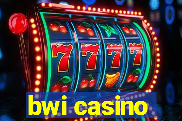 bwi casino