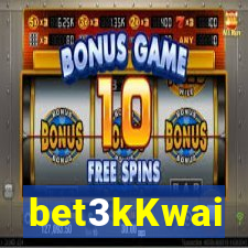 bet3kKwai