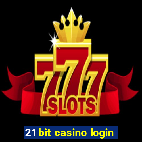 21 bit casino login