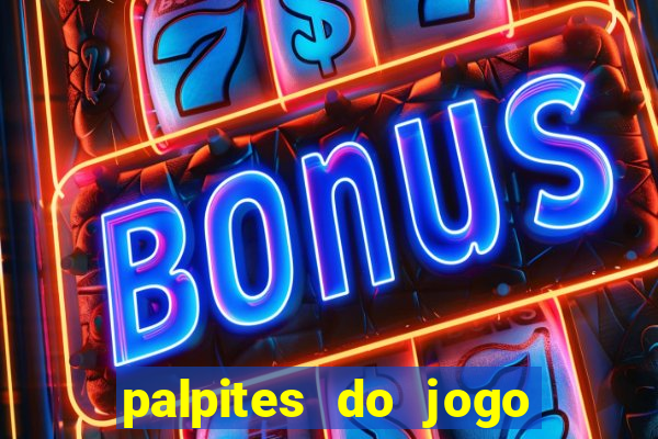 palpites do jogo aberto de hoje