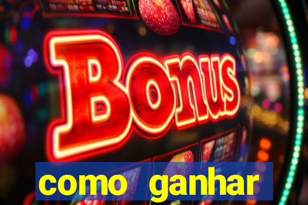 como ganhar dinheiro para jogos