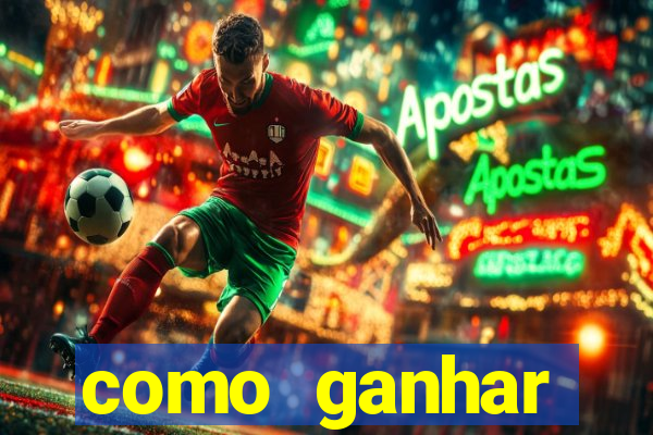 como ganhar dinheiro para jogos