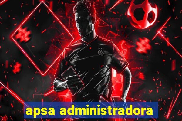 apsa administradora