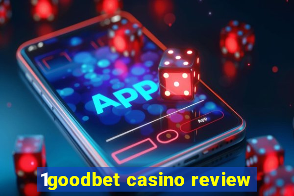 1goodbet casino review