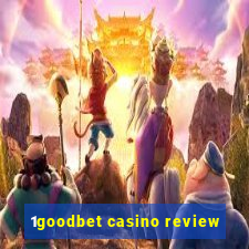 1goodbet casino review