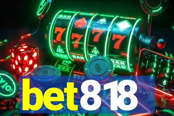 bet818