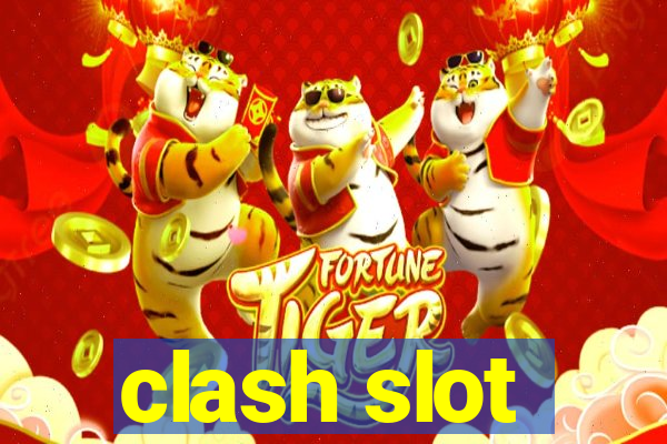 clash slot