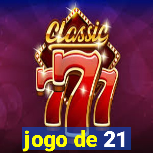 jogo de 21