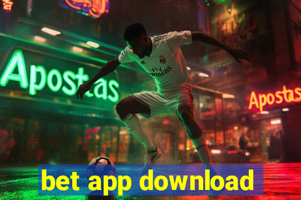 bet app download