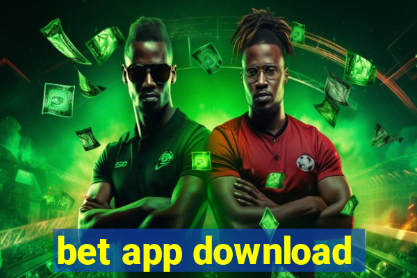 bet app download