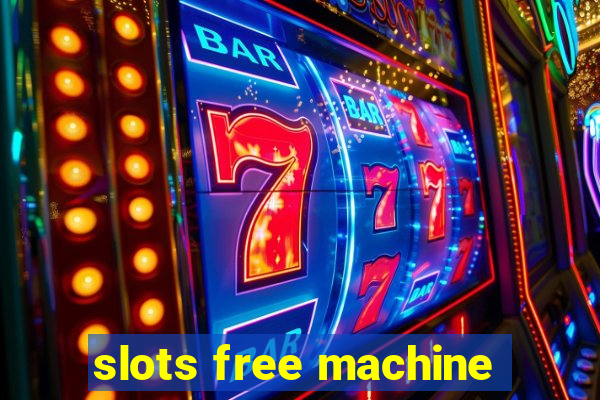 slots free machine