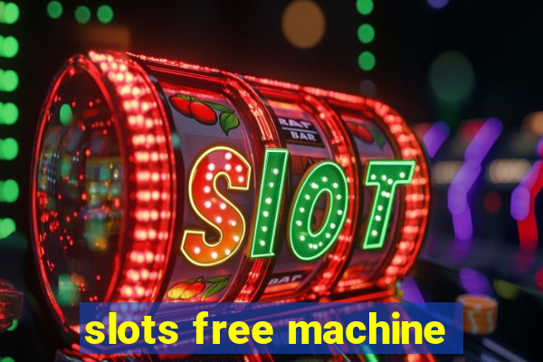 slots free machine