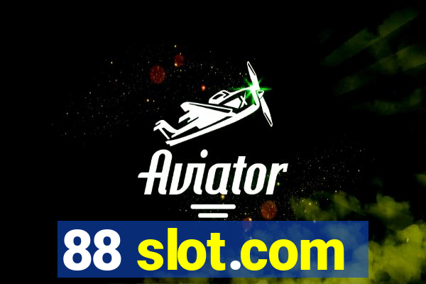 88 slot.com