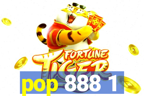 pop 888 1