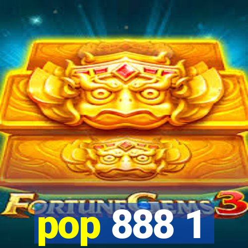 pop 888 1