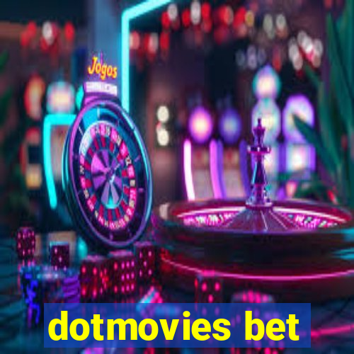 dotmovies bet