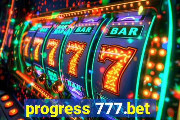 progress 777.bet