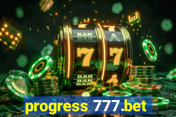 progress 777.bet