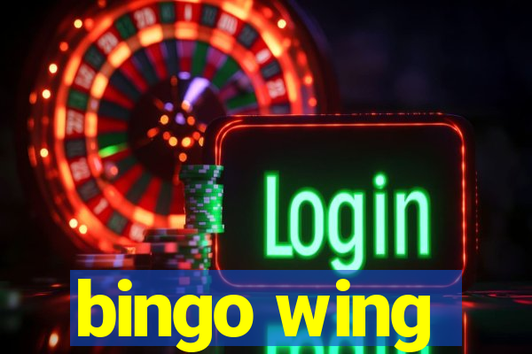 bingo wing